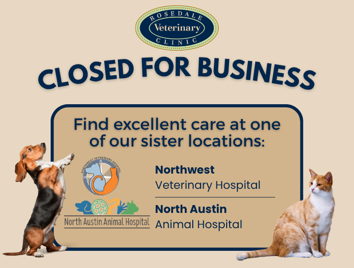 Rosedale Veterinary Clinic Is Permanently Closed